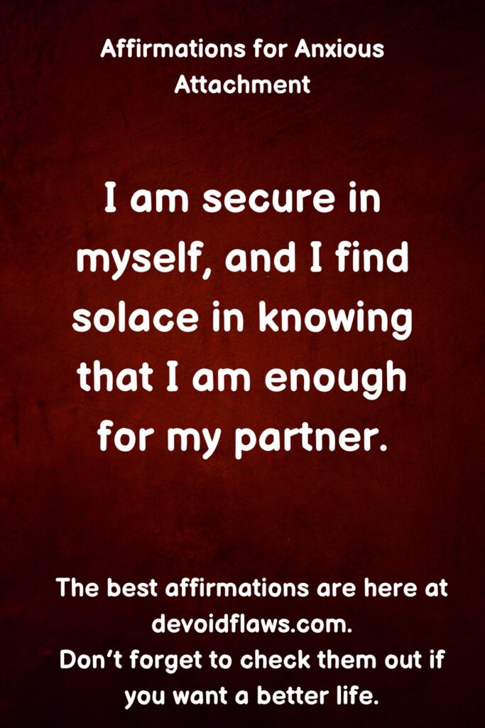 60 Affirmations for Anxious Attachment