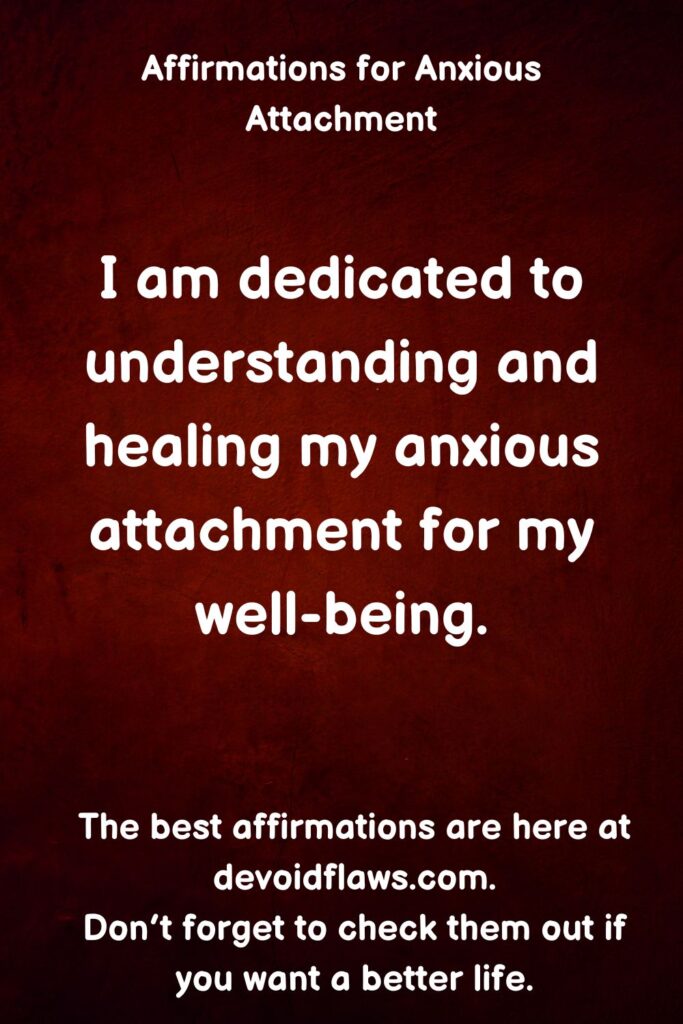 affirmation for anxious attachment