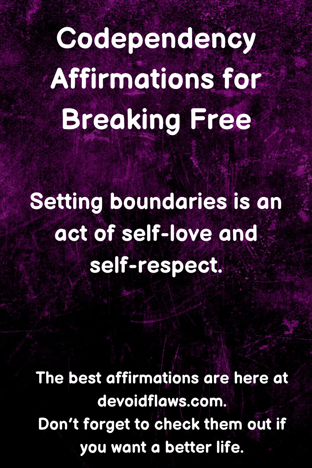 codependency affirmation for breaking free