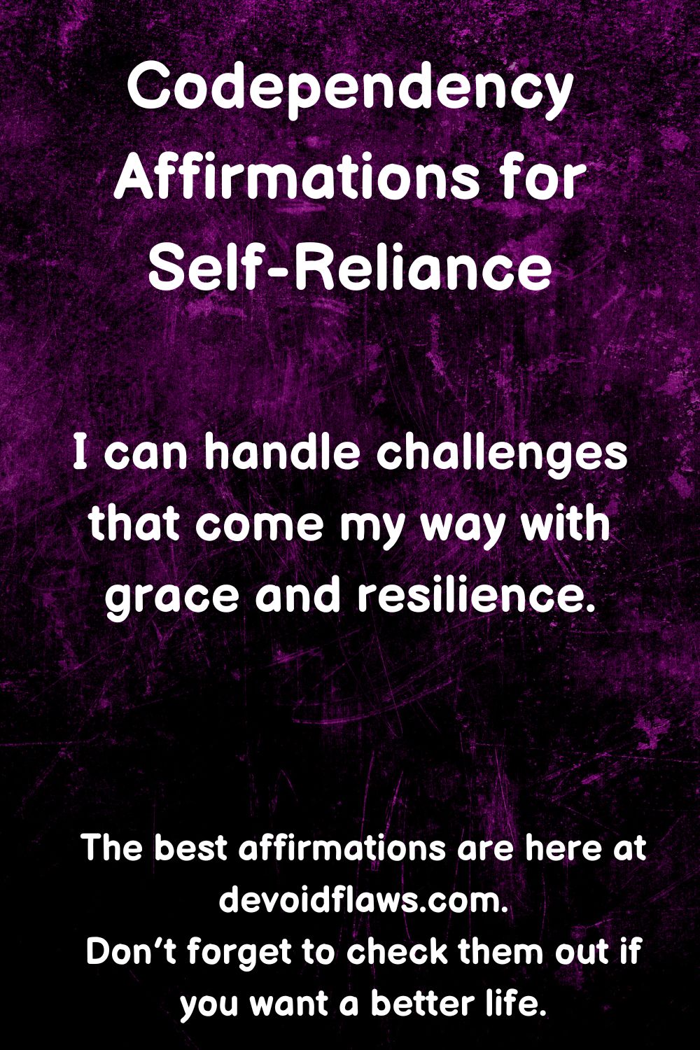 codependency affirmation for self-reliance