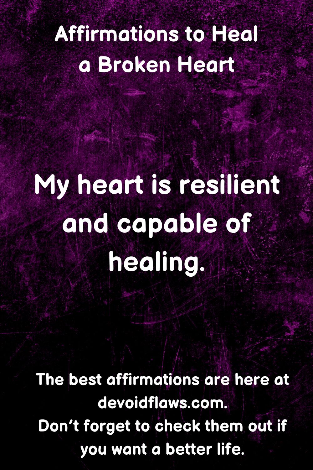 123 Affirmations to Heal a Broken Heart