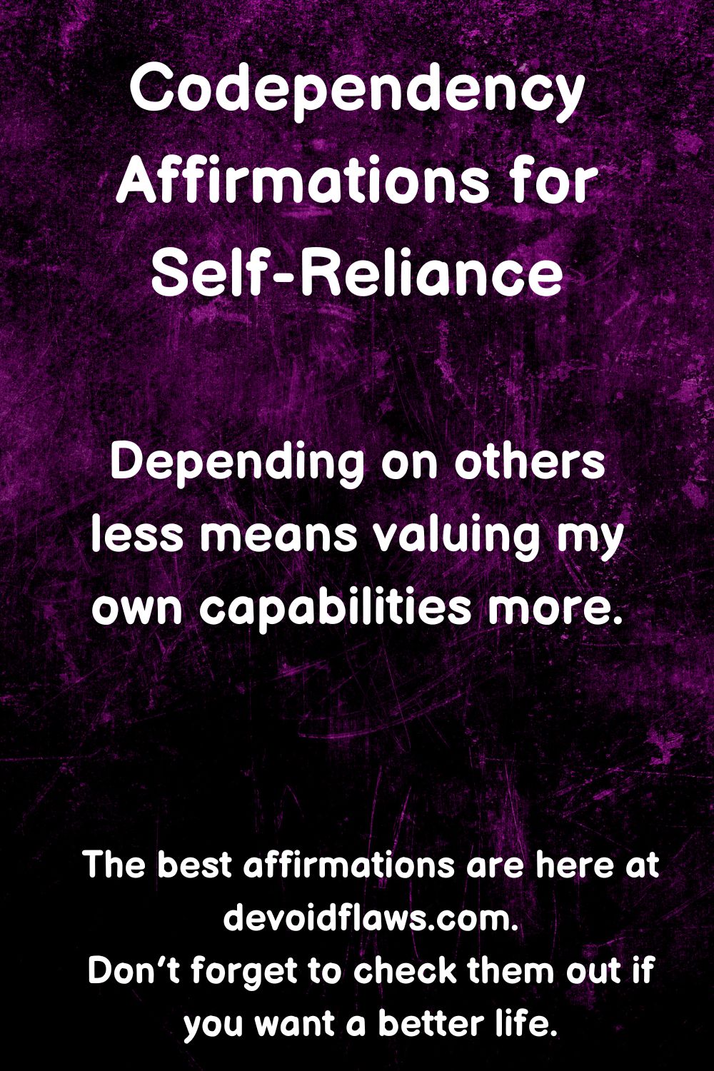 codependency affirmation for self-reliance