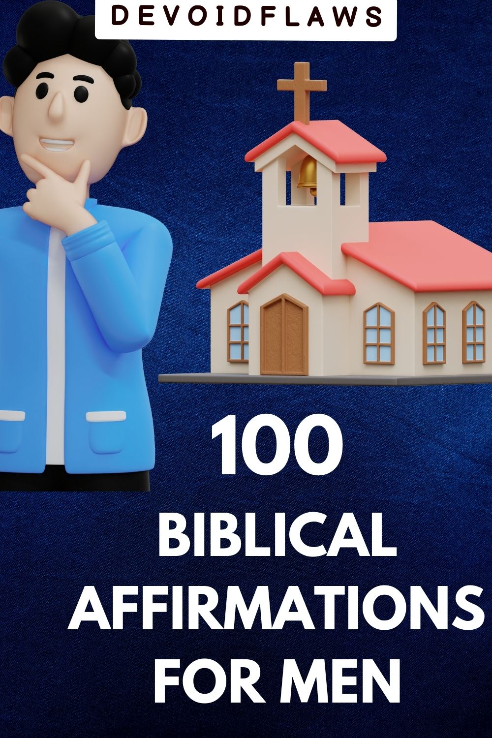 image with text - 100 biblical affirmations for men