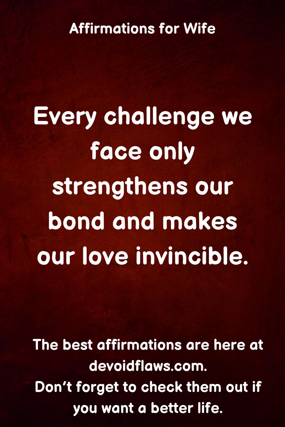 80 Powerful Affirmations For Your Wife
