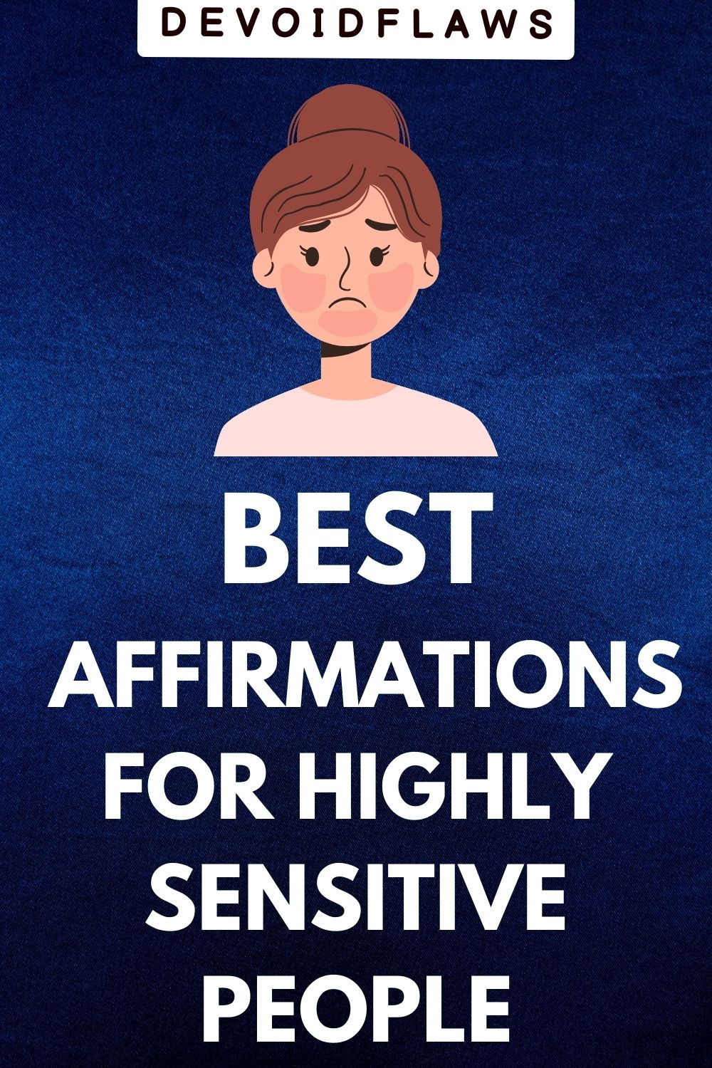 blue background image with text "best affirmations for highly sensitive people"