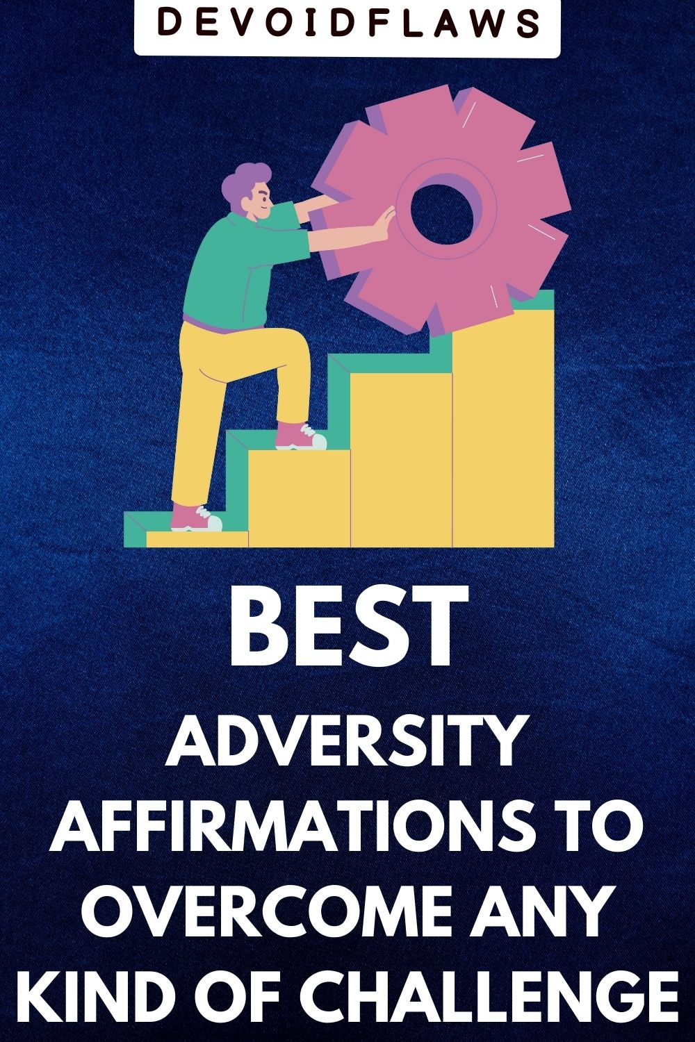 image with text - best adversity affirmations to overcome any kind of challenge