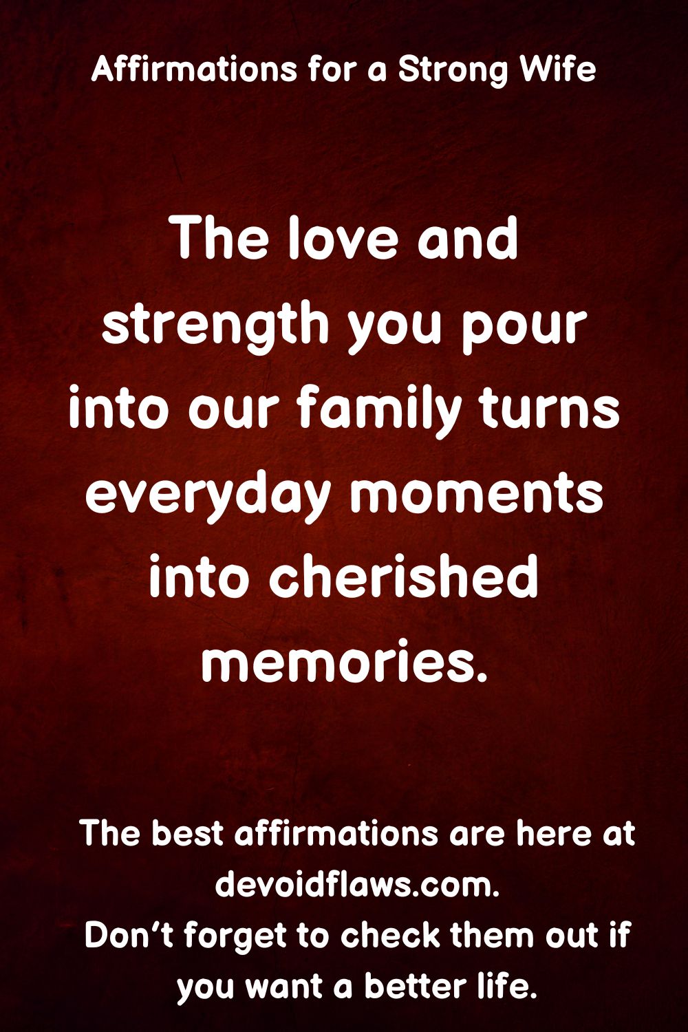 80 Powerful Affirmations For Your Wife