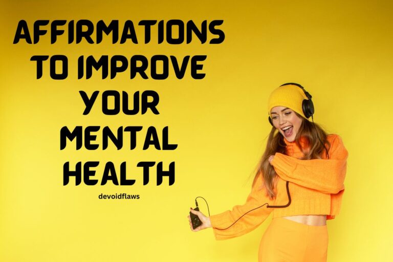 86 Daily Affirmations To Improve Your Mental Health
