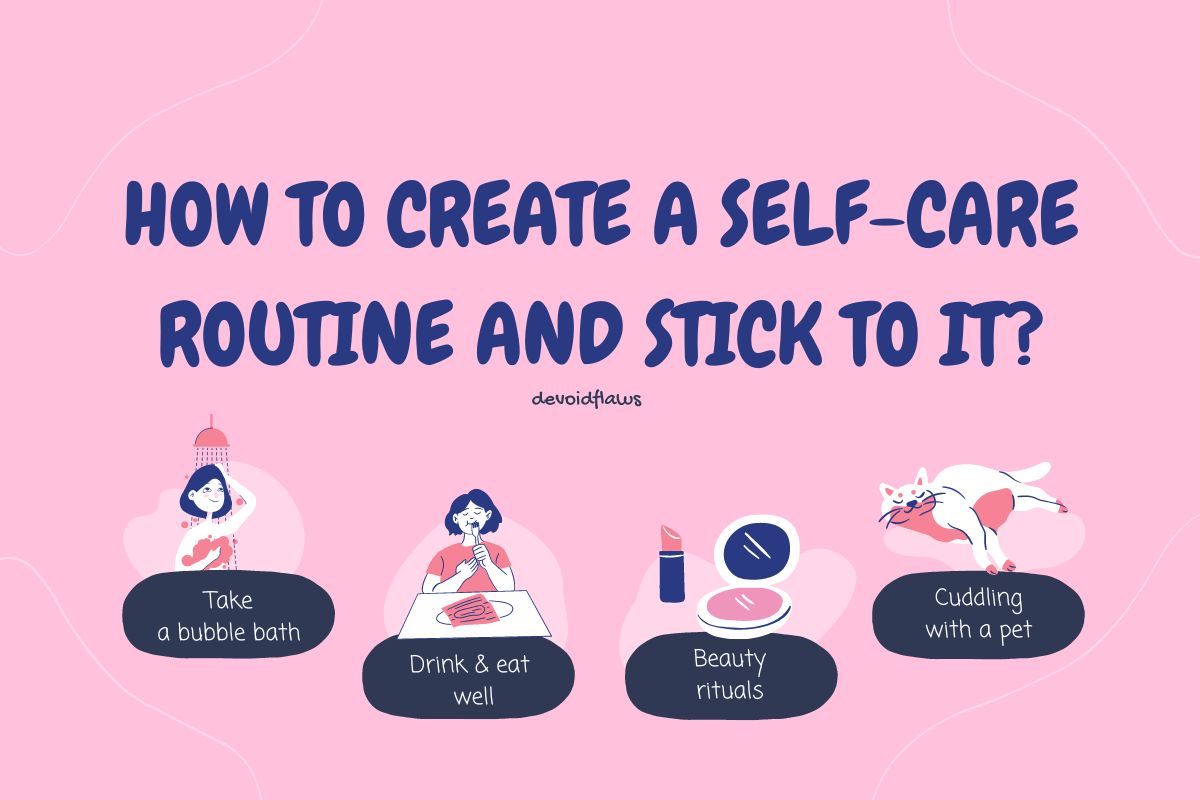 How to Create a Self-Care Routine and Stick to It