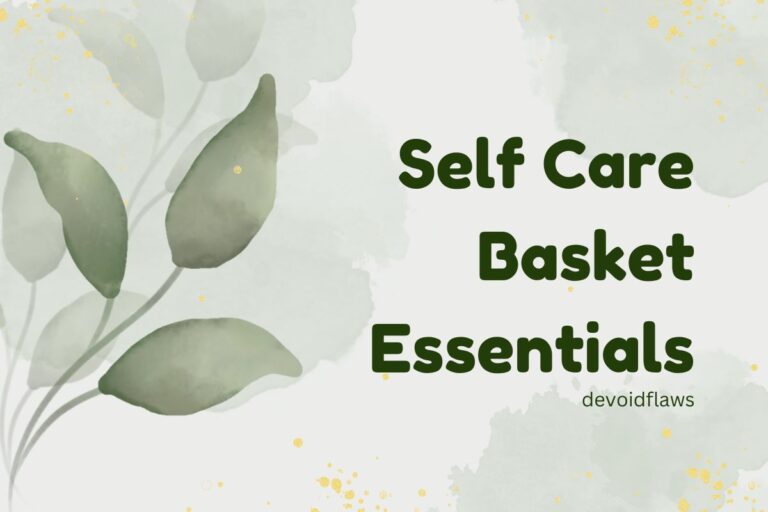 self care basket essentials
