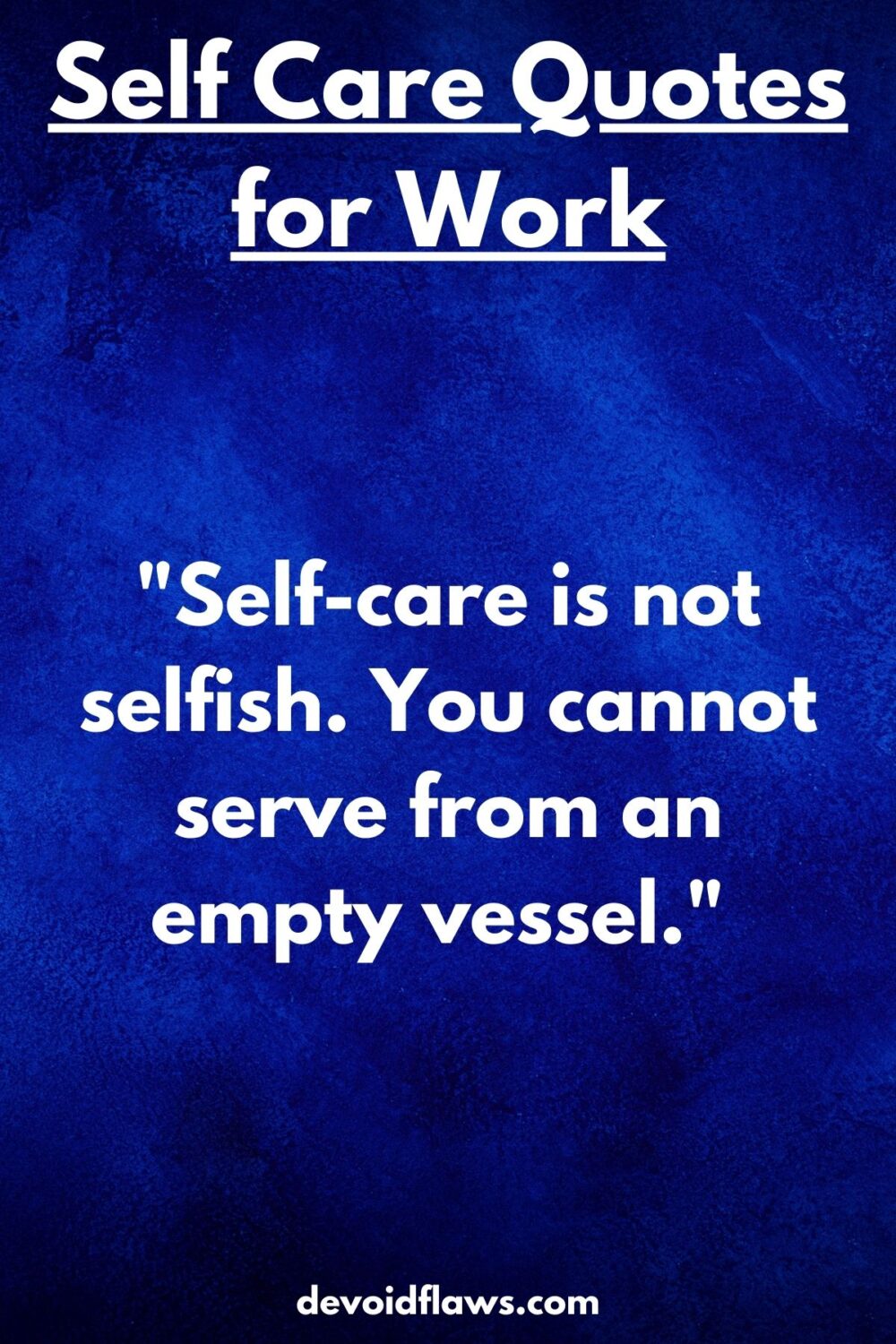 Self Care Quotes For Work